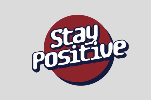 Stay Positive T-shirt Design Templates: Elevate Your Brand's Vibe
